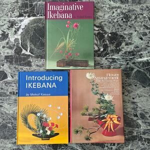 Vintage Ikebana Flower Arranging Books Set of 3, Meikof Kasuya, Minobu Ohi